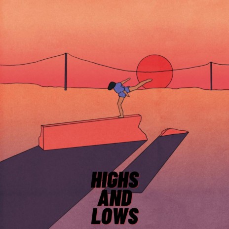 Highs And Lows | Boomplay Music