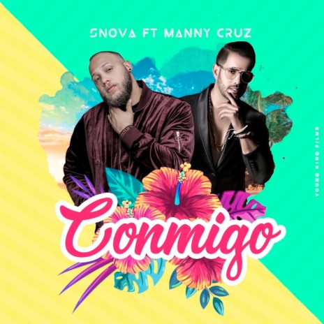 Conmigo ft. Manny Cruz | Boomplay Music