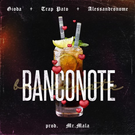 Banconote ft. Trap Pato, Alessandronome & Mr.Mala | Boomplay Music