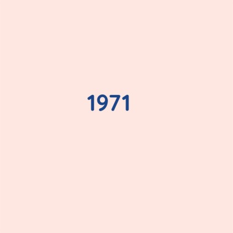 1971 | Boomplay Music