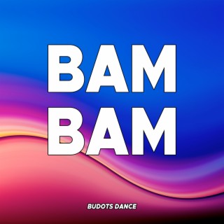 Bam Bam lyrics | Boomplay Music