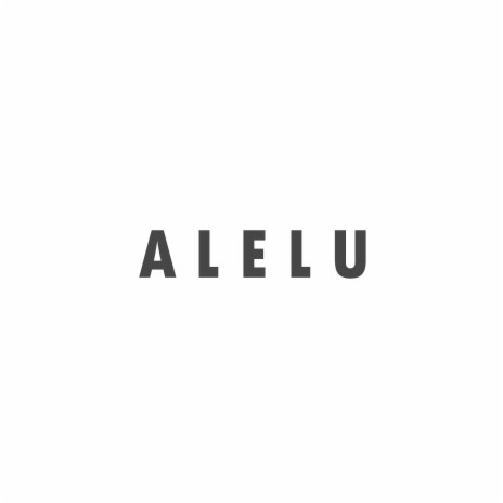 Alelu | Boomplay Music