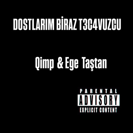 Dostlarım Biraz T3C4VUZCU ft. Efgan2m | Boomplay Music