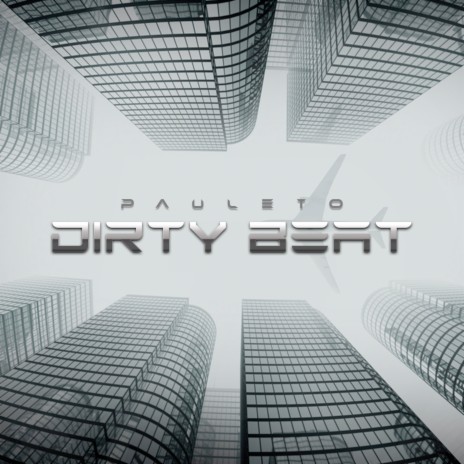 Dirty Beat | Boomplay Music