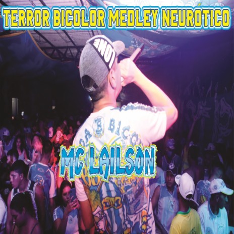 Terror Bicolor Medley Neurótico | Boomplay Music