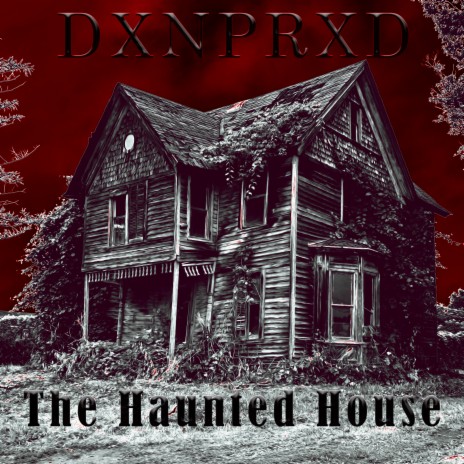 The Haunted House | Boomplay Music