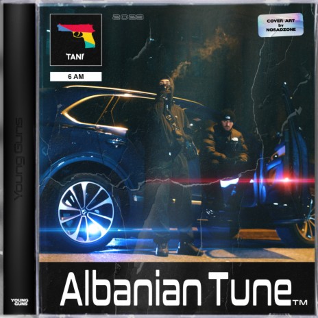 Albanian Tune ft. 6AM | Boomplay Music