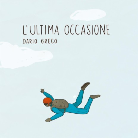 L'ultima occasione | Boomplay Music