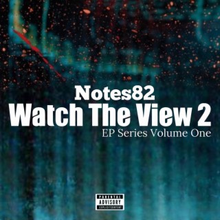 Watch The View 2 EP Series Volume One