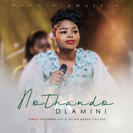 Wangihlawulela (Live) | Boomplay Music