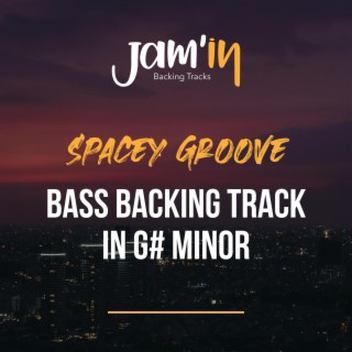 Spacey Groove Bass Backing Track in G# Minor