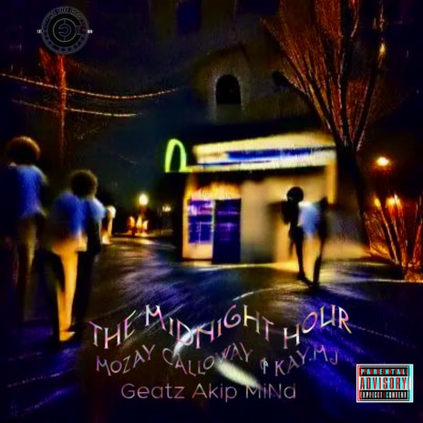 THE MIDNIGHT HOUR ft. Geatz Akipmind & Kay.MJ | Boomplay Music
