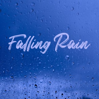 Falling Rain