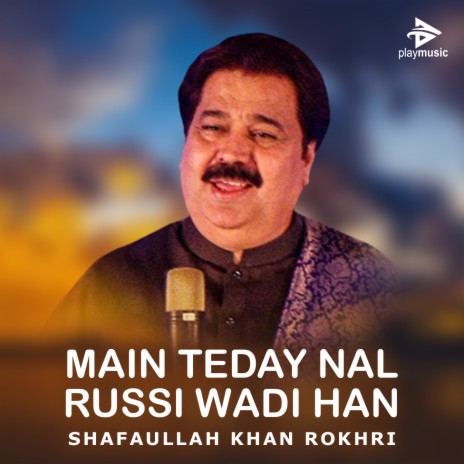 Main Teday Nal Russi Wadi Han | Boomplay Music