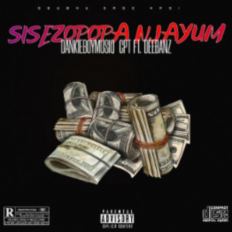 Sisezopopa Njayum ft. Deebanz | Boomplay Music