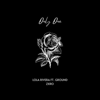 Only One ft. Ground Zxro lyrics | Boomplay Music