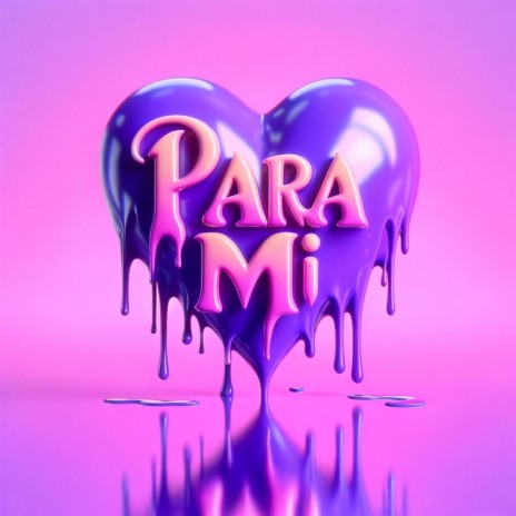 Para mí | Boomplay Music