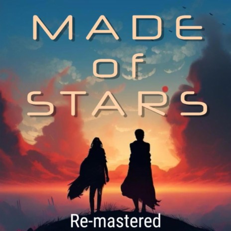Made Of Stars (Re-mastered)