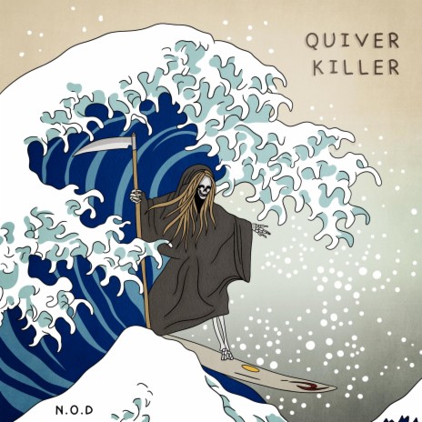 Quiver Killer | Boomplay Music