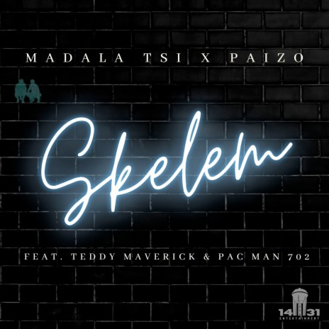 Skelem ft. Paizo, Teddy Maverick & Pac Man 702