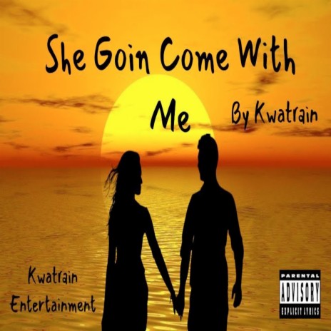 She Goin Come with Me | Boomplay Music