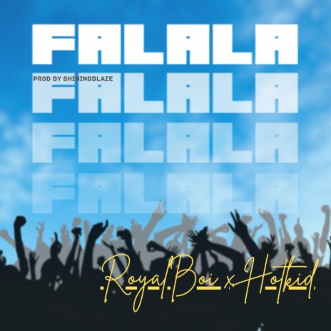 Falala 2.0 ft. Hotkid | Boomplay Music
