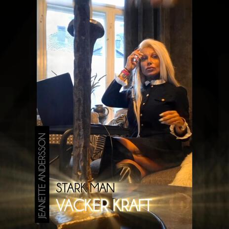 STARK MAN Vacker Kraft