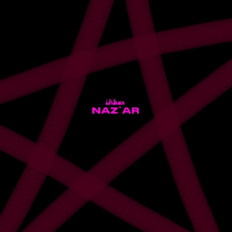 Naz'ar | Boomplay Music