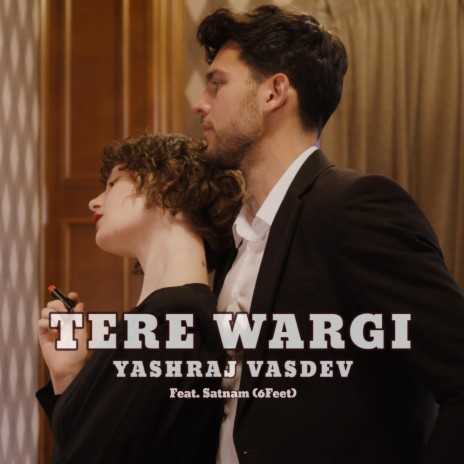 Tere Wargi | Boomplay Music