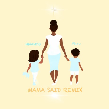 MAMA SAID (REMIX) ft. Phrv | Boomplay Music