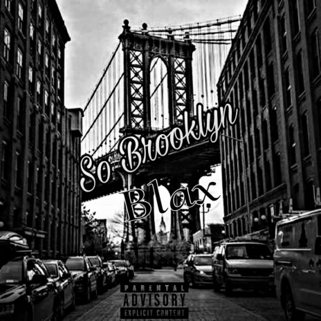 Blax So Brooklyn Freestyle | Boomplay Music