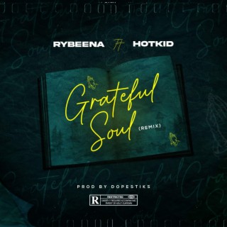 Grateful Soul (Hotkid Remix)