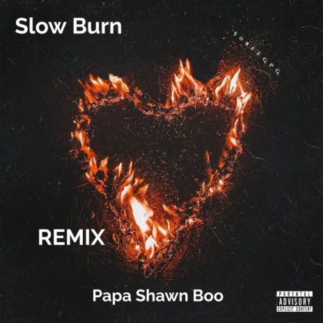 Slow Burn (Remix) | Boomplay Music
