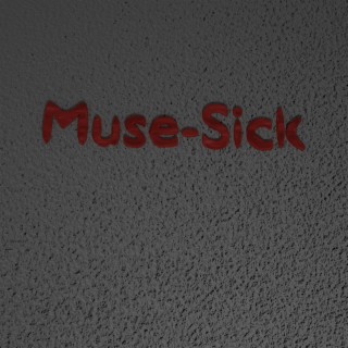 Muse-Sick