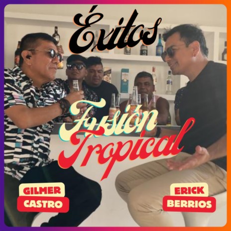 Éxitos Fusión Tropical ft. Fusión tropical | Boomplay Music