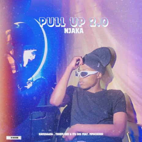 Pull up Njaka 2.0 ft. Tshepi Dee, Itu 505 & Mphoxx101 | Boomplay Music