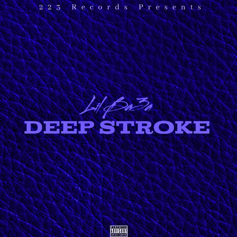 Deep Stroke | Boomplay Music