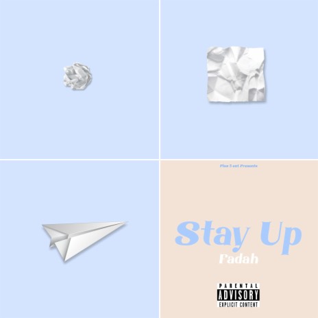 Stay Up | Boomplay Music