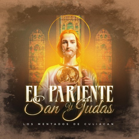 El Pariente y San Judas | Boomplay Music