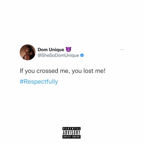 Respectfully | Boomplay Music