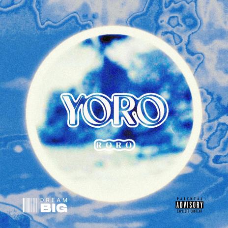 YORO | Boomplay Music