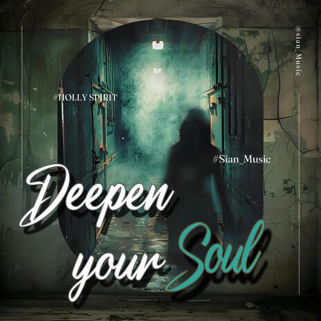 Deepen Your Soul | Boomplay Music