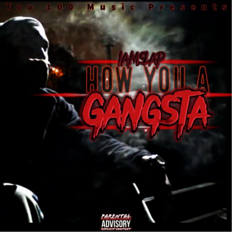 How You A Gangsta | Boomplay Music