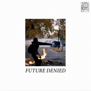 Future Denied lyrics | Boomplay Music