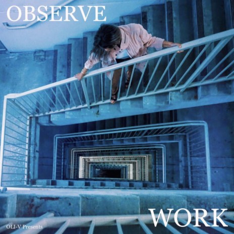 Work ft. Observe | Boomplay Music