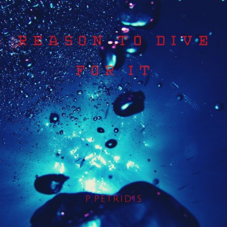 Reason To Dive For It | Boomplay Music