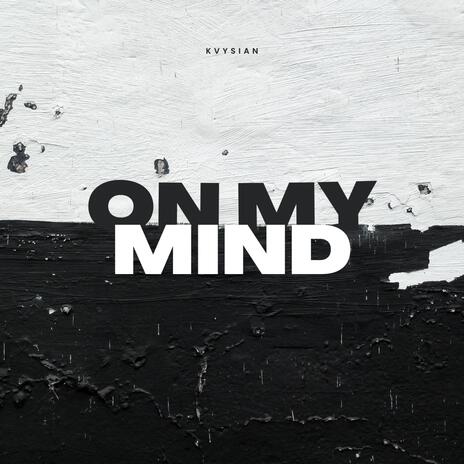 On My Mind | Boomplay Music