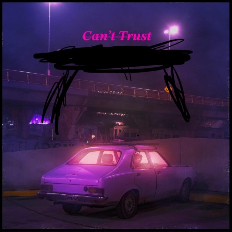 Can't Trust ft. JayB Money | Boomplay Music