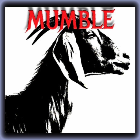 MUMBLE | Boomplay Music