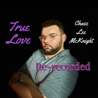 True Love (Re-recorded)